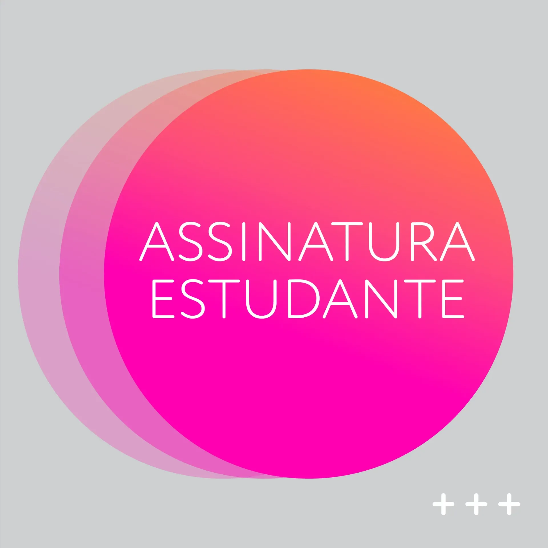Assinatura Estudante